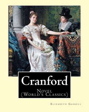 Cranford. by de Elizabeth Gaskell