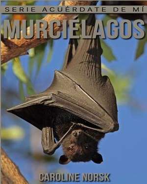 Murcielagos de Caroline Norsk