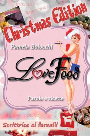 Lovefood de Pamela Boiocchi