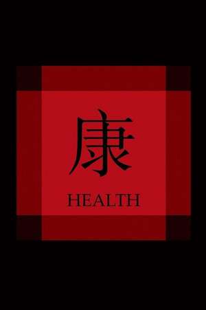 Chinese Symbol of Health Journal de Cool Image