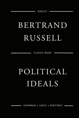 Political Ideals de Russell, Dr Bertrand