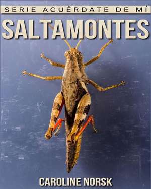 Saltamontes de Caroline Norsk