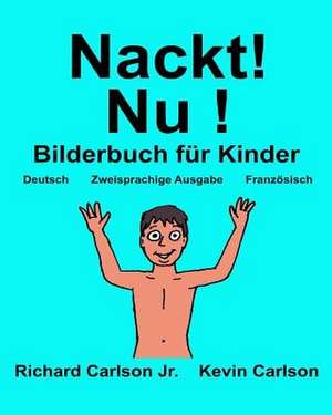 Nackt! NU ! de Richard Carlson Jr
