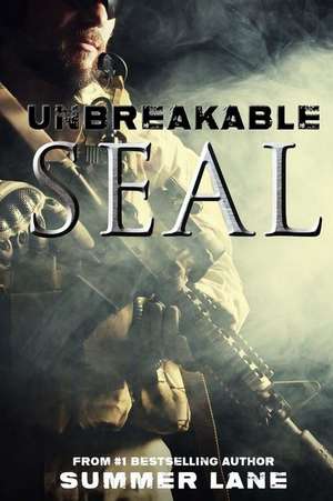 Unbreakable Seal de Summer Lane