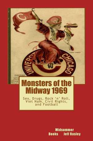 Monsters of the Midway 1969 de Jeff Rasley