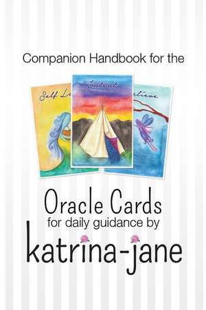 Oracle Cards Offering Guidance for Day to Day Living de Katrina-Jane