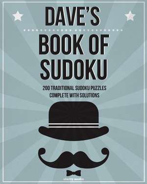 Dave's Book of Sudoku de Clarity Media