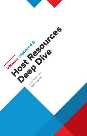 VMware vSphere 6.5 Host Resources Deep Dive de Frank Denneman