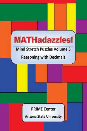 Mathadazzles Mind Stretch Puzzles de Carole E. Greenes