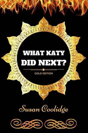 What Katy Did Next? de Susan Coolidge