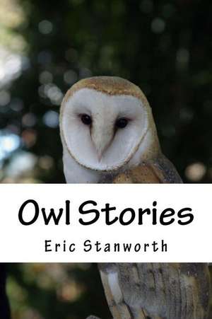 Owl Stories de Stanworth, MR Eric