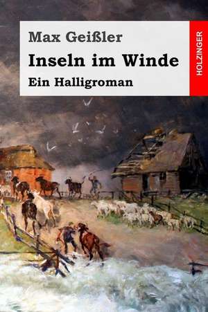 Inseln Im Winde de Max Geissler