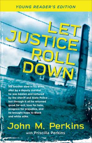 Let Justice Roll Down de John M. Perkins