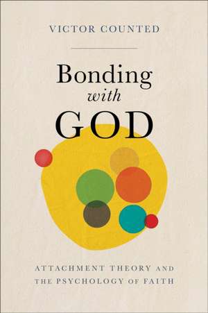 Bonding with God de Victor Counted
