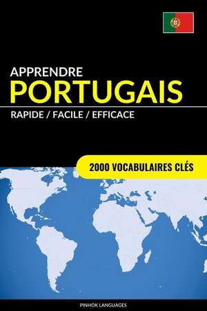 Apprendre Le Portugais - Rapide / Facile / Efficace de Languages, Pinhok