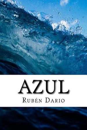 Azul de Ruben Dario