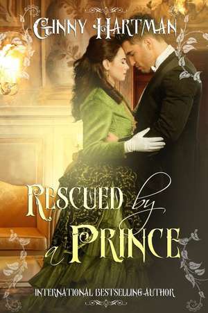 Rescued by a Prince de Ginny Hartman