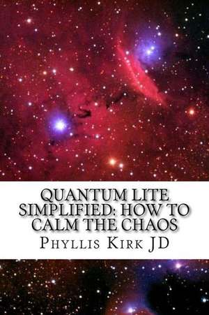 Quantum Lite Simplified de Phyllis Kirk