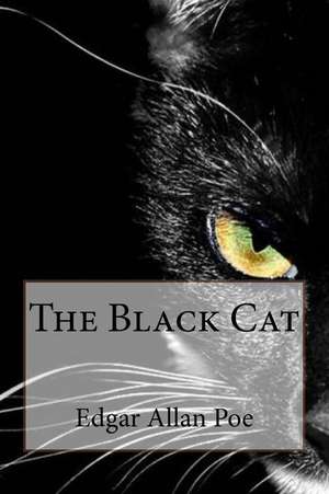 The Black Cat Edgar Allan Poe de Edgar Allan Poe