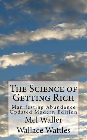 The Science of Getting Rich de Mel Waller