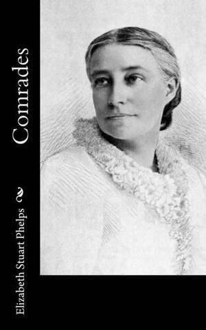 Comrades de Phelps, Elizabeth Stuart