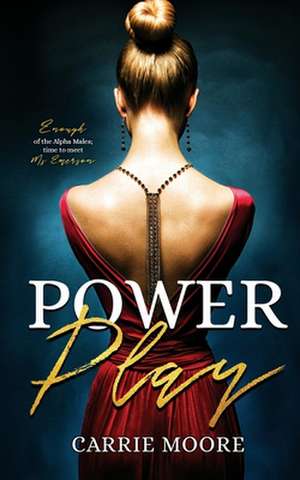 Power Play de Carrie Moore