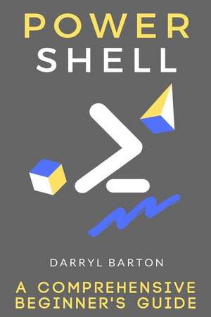 Powershell de Barton, Darryl