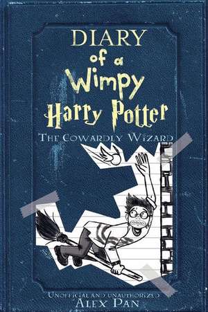 Diary of a Wimpy Harry Potter de Pan, Alex