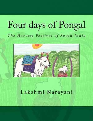 Four Days of Pongal de Lakshmi Narayani