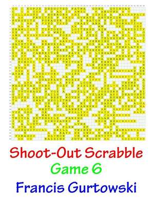 Shoot-Out Scrabble Game 6 de MR Francis Gurtowski