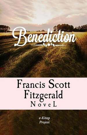 Benediction de Francis Scott Fitzgerald