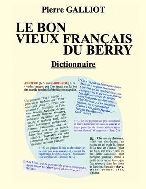 Le Bon Vieux Francais Du Berry de Galliot, Pierre