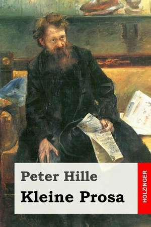 Kleine Prosa de Peter Hille