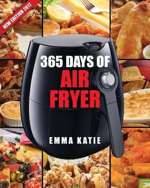 Air Fryer Cookbook de Katie, Emma