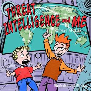 Threat Intelligence and Me de Robert M. Lee