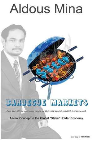 Barbecue Markets de Mina, MR Aldous