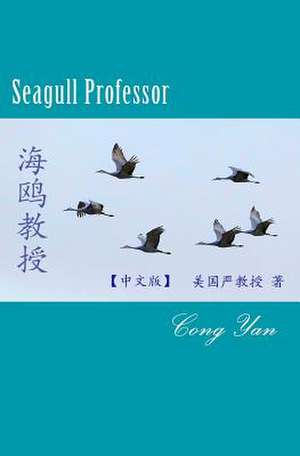 Seagull Professor de Yan, Cong