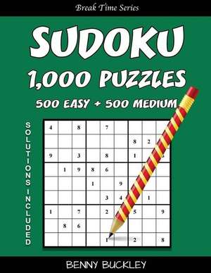 Sudoku Puzzle Book, 1,000 Puzzles, 500 Easy and 500 Medium, Solutions Included de Benny Buckley