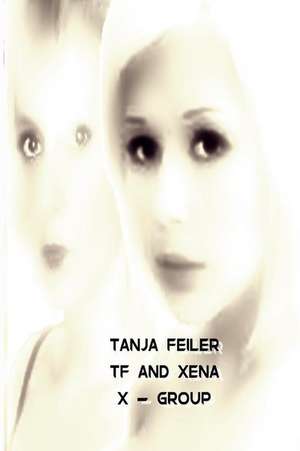 TF and Xena de Feiler, T. Tanja