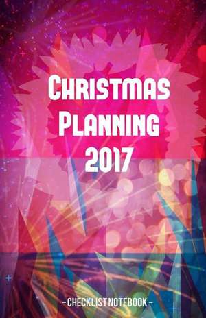 Christmas Planning 2017 Checklist Notebook de Creativejournals