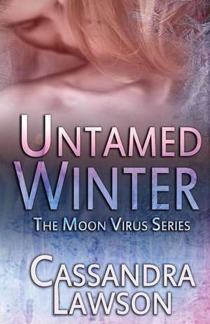 Untamed Winter de Cassandra Lawson
