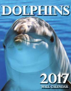 Dolphins 2017 Wall Calendar de Lotus Art