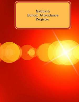 Sabbath School Attendance Register de Logs, Inspirational