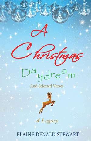 A Christmas Daydream de Stewart, Elaine Denald