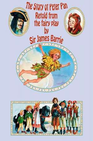 The Story of Peter Pan de James Barrie