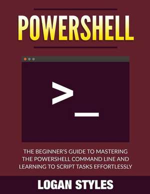 Powershell de Logan Styles