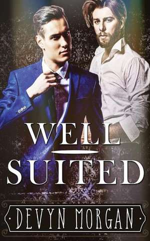 Well Suited de Devyn Morgan