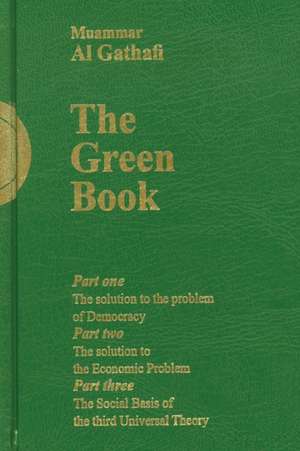 Gaddafi's the Green Book de Al-Gaddafi, Muammar