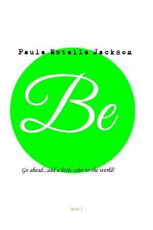 Be de Jackson, Paula Estelle