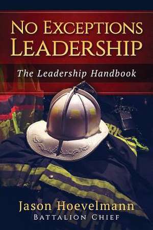 No Exceptions Leadership de Hoevelmann, Jason M.